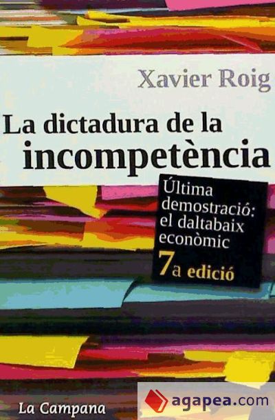 La dictadura de la incompetència