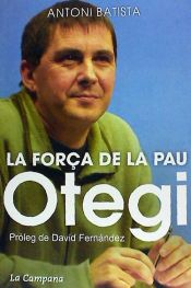 Portada de OTEGI, LA FORÇA DE LA PAU