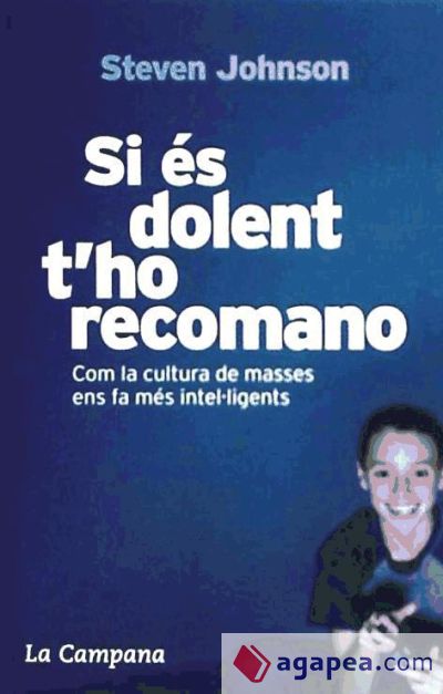 Si és dolent t'ho recomano