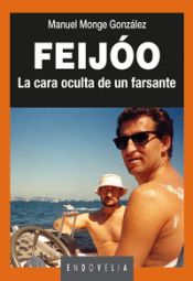 Portada de Feijóo. La cara oculta de un farsante