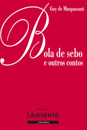 Portada de BOLA DE SEBO E OUTROS CONTOS