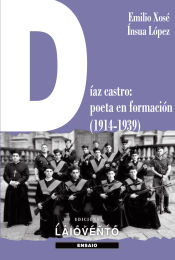 Portada de Diaz Castro: Poeta en Formacion (1914-1939)