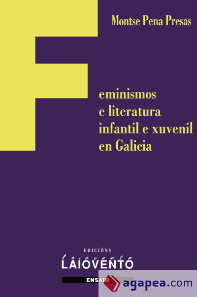 FEMINISMOS E LITERATURA INFANTIL E XUVENIL EN GALICIA