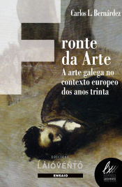 Portada de Fronte da Arte: A arte galega no contexto europeo dos anos trinta