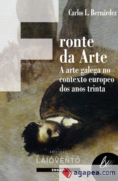 Fronte da Arte: A arte galega no contexto europeo dos anos trinta