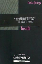 Portada de INXALA. PREMIO DE NARRACION CURTA. (LAIOVENTO 211)