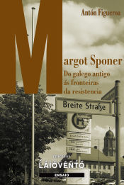 Portada de Margot Sponer: Do galego antigo ás fronteiras da resistencia