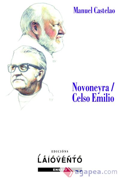 Novoneyra/ Celso Emilio: Os eidos / Longa noite de pedra