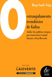 Portada de O estrangulamento tecnolóxico de Galiza