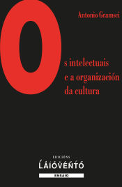 Portada de OS INTELECTUAIS E ORGANIZACIÓN DA CULTURA