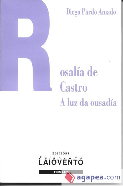 Rosalía de Castro: a luz da ousadía