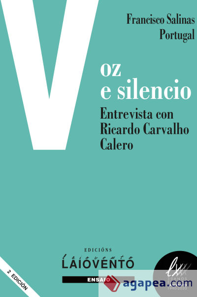Voz e Silencio: Entrevista con Ricardo Carvalho Calero