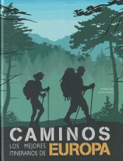 Portada de Caminos, los mejores itinerarios de europa