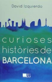 Portada de Curioses històries de Barcelona