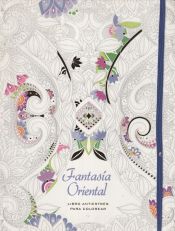 Portada de Fantasía oriental: Libro antiestrés para colorear