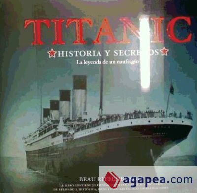 TITANIC, HISTORIA Y SECRETOS