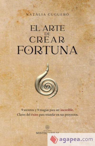 El arte de crear fortuna