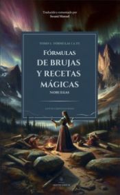 Portada de FÓRMULAS DE BRUJAS Y RECETAS MÁGICAS TOMO I: FÓRMULAS 1 A 371