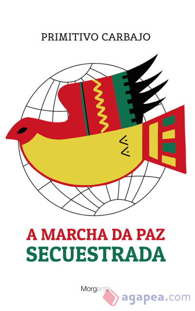 A marcha da paz secuestrada