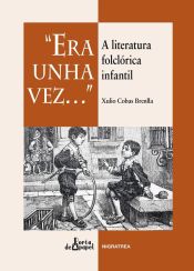 Portada de Era unha vez : a literatura folclórica infantil