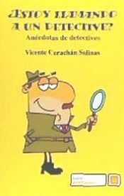 Portada de ESTOY LLAMANDO A UN DETECTIVE?