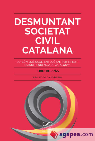 Desmuntant Societat Civil Catalana