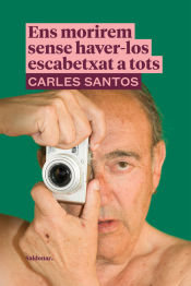 Portada de Ens morirem sense haver-los escabetxat a tots