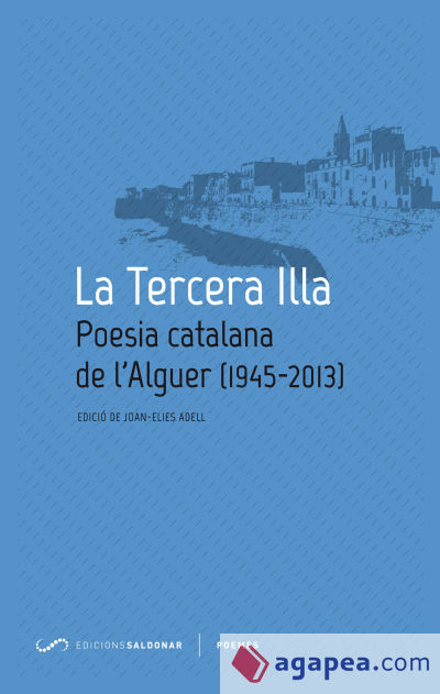 La tercera illa (1945-2013) : poesia catalana de l'Alguer