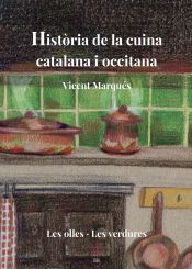 Portada de Història de la cuina catalana i occitana: Les olles · Les verdures