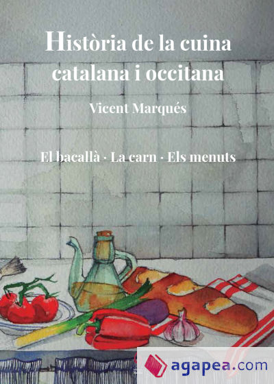 Història de la cuina catalana i occitana. Volum 5