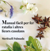 Portada de Manual fàcil per fer ratafia i altres licors casolans