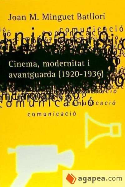 Cinema, modernitat, i avantguarda (1920-1936)