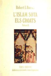 Portada de L}ISLAM SOTA ELS CROATS VOLUM II