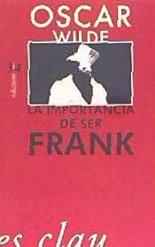 Portada de La importancia de ser Frank