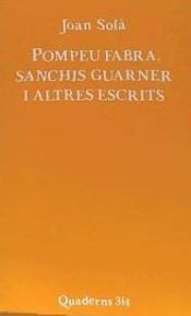 Portada de Pompeu Fabra, Sanchis Guarner i altres escrits