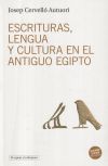 Escrituras, Lengua Y Cultura En El Antiguo Egipto