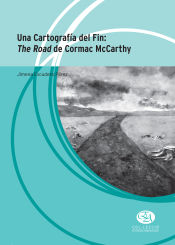 Portada de Una Cartografía del fin: The Road de Cormac McCarthy