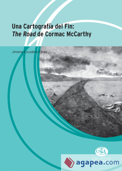 Una Cartografía del fin: The Road de Cormac McCarthy