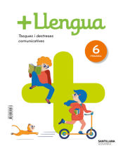 Portada de +LLENGUA TASQUES I DESTRESES COMUNICATIVES 6 PRIMARIA