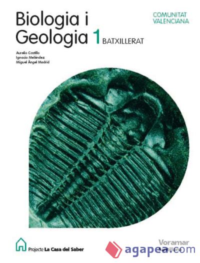 BIOLOGIA I GEOLOGIA 1 BATXILLERAT LA CASA DEL SABER