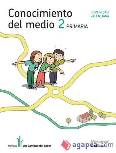 CONOCIMIENTO DEL MEDIO 2 PRIMARIA LOS CAMINOS DEL SABER