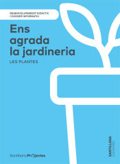 Portada de Dossier Nivel I Somos jardineros y jardineras. Las plantas Voramar