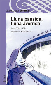 Portada de LLUNA PANSIDA, LLUNA AVORRIDA - VORAMAR