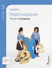 Portada de QUADERN MATEMATIQUES 5 PRIMARIA 3 TRIM SABER FER