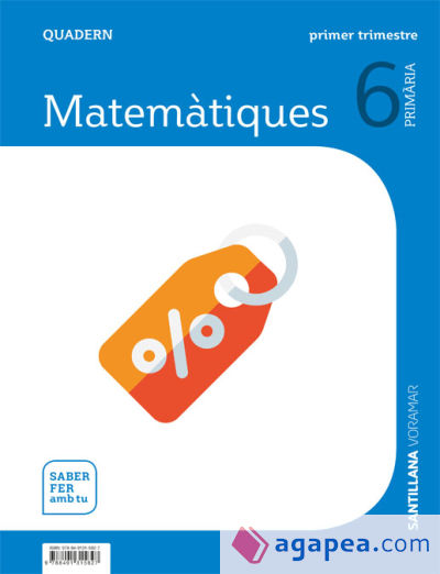 QUADERN MATEMATIQUES 6 PRIMARIA 1 TRIM SABER FER AMB TU