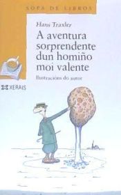 Portada de A aventura sorprendente dun homiño moi valente