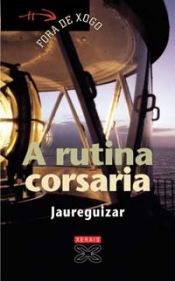 Portada de A rutina corsaria