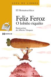 Portada de Feliz Ferozo o lobiño riquiño