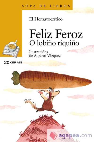 Feliz Ferozo o lobiño riquiño