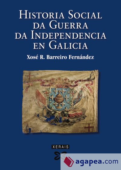 Historia social da Guerra da Independencia en Galicia